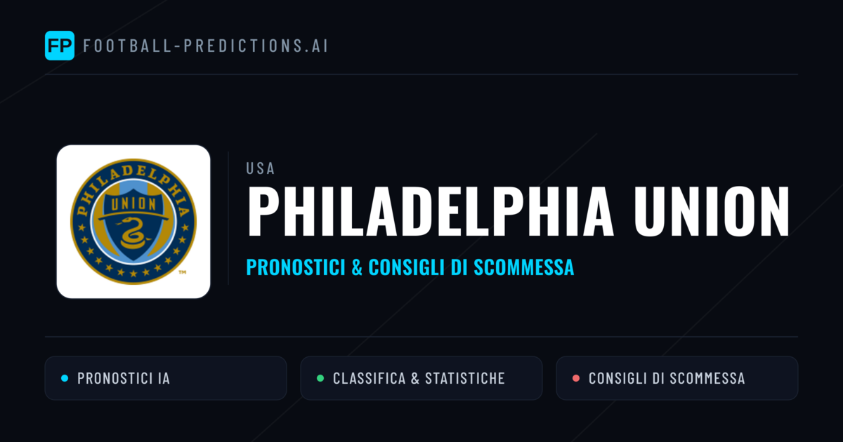 Pronostici e Statistiche Philadelphia Union