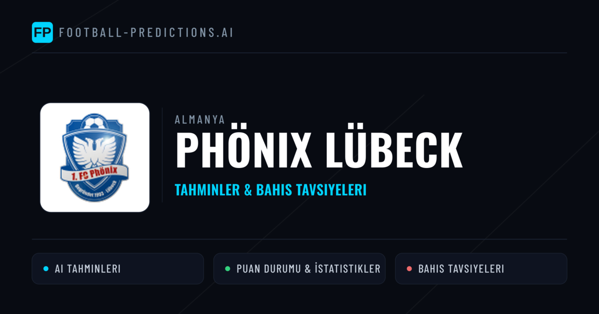 Phönix Lübeck Tahminleri & İstatistikler