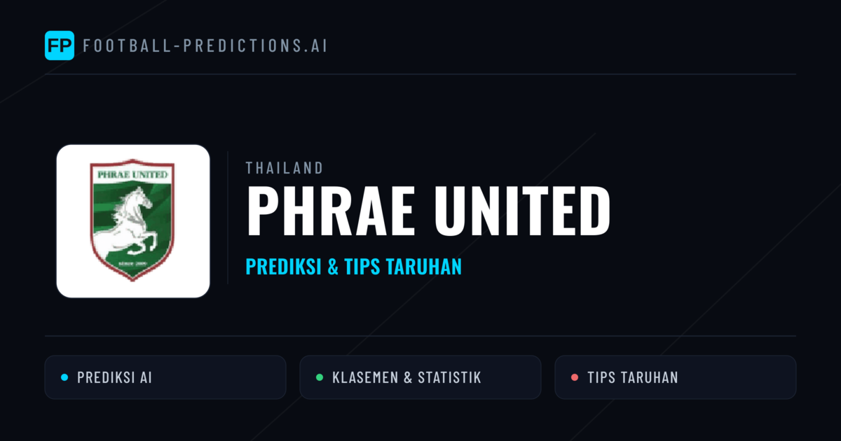 Phrae United Prediksi & Statistik Piala Dunia