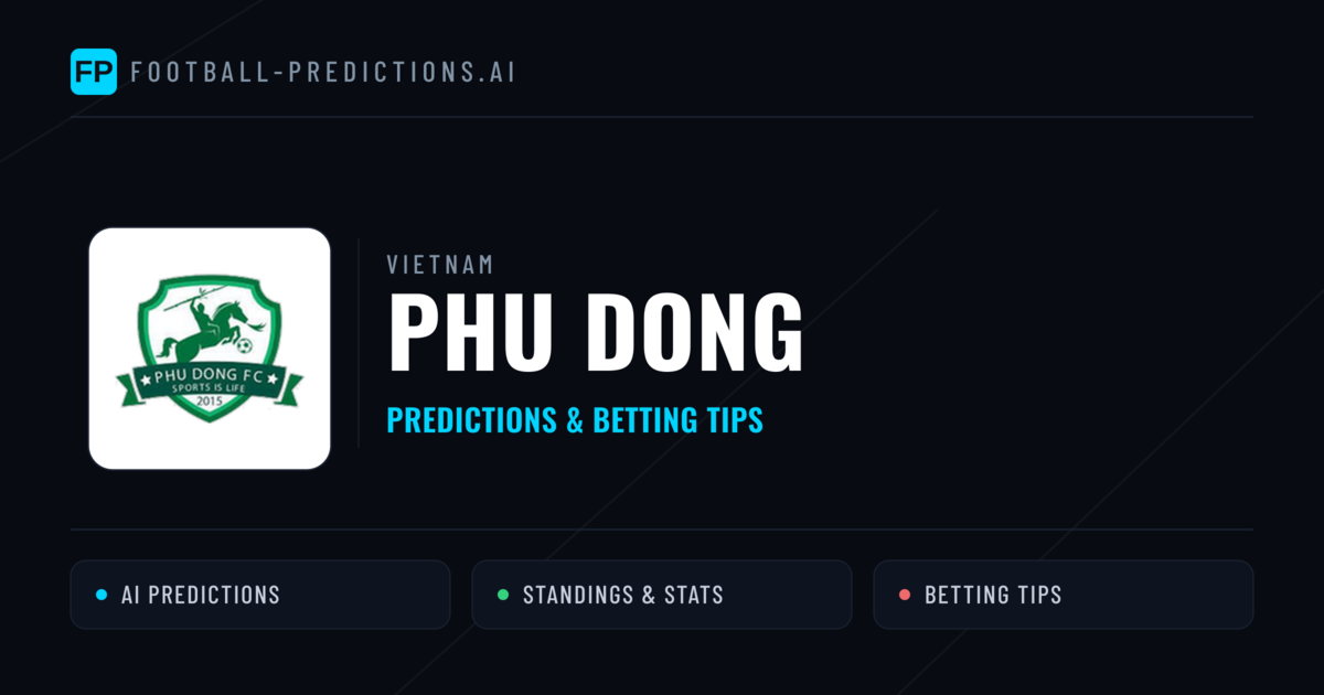 Phu Dong Predictions & Stats
