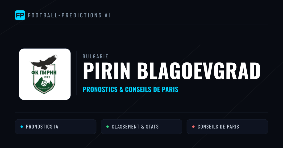 Pirin Blagoevgrad Pronostics & Statistiques