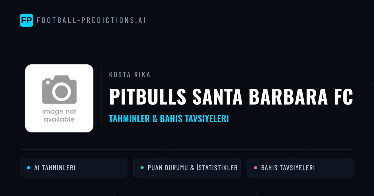 Pitbulls Santa Barbara FC Tahminleri & İstatistikler