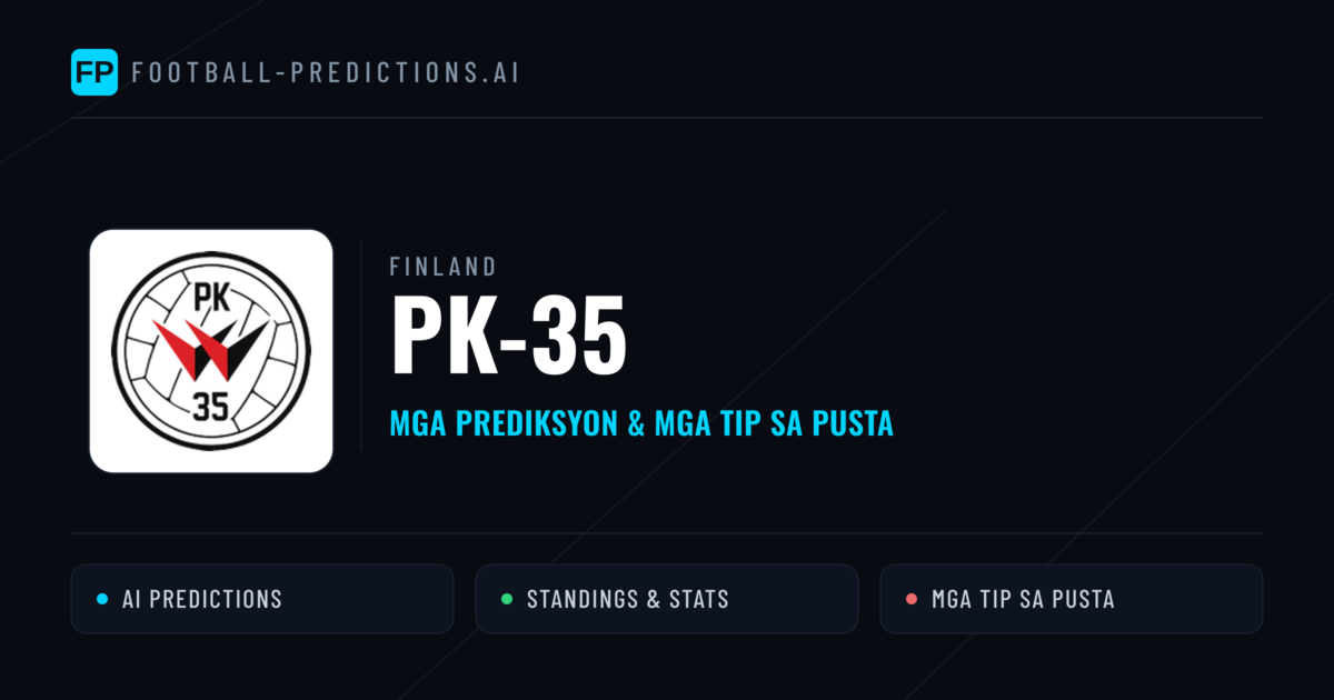 PK-35 Predictions & Stats