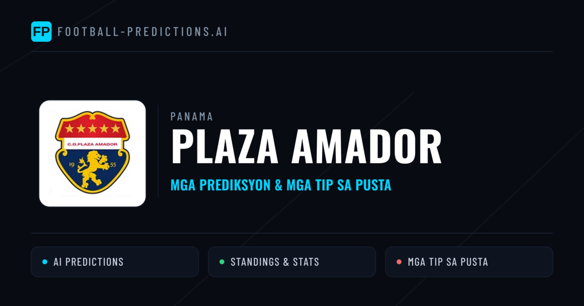 Plaza Amador Predictions & Stats