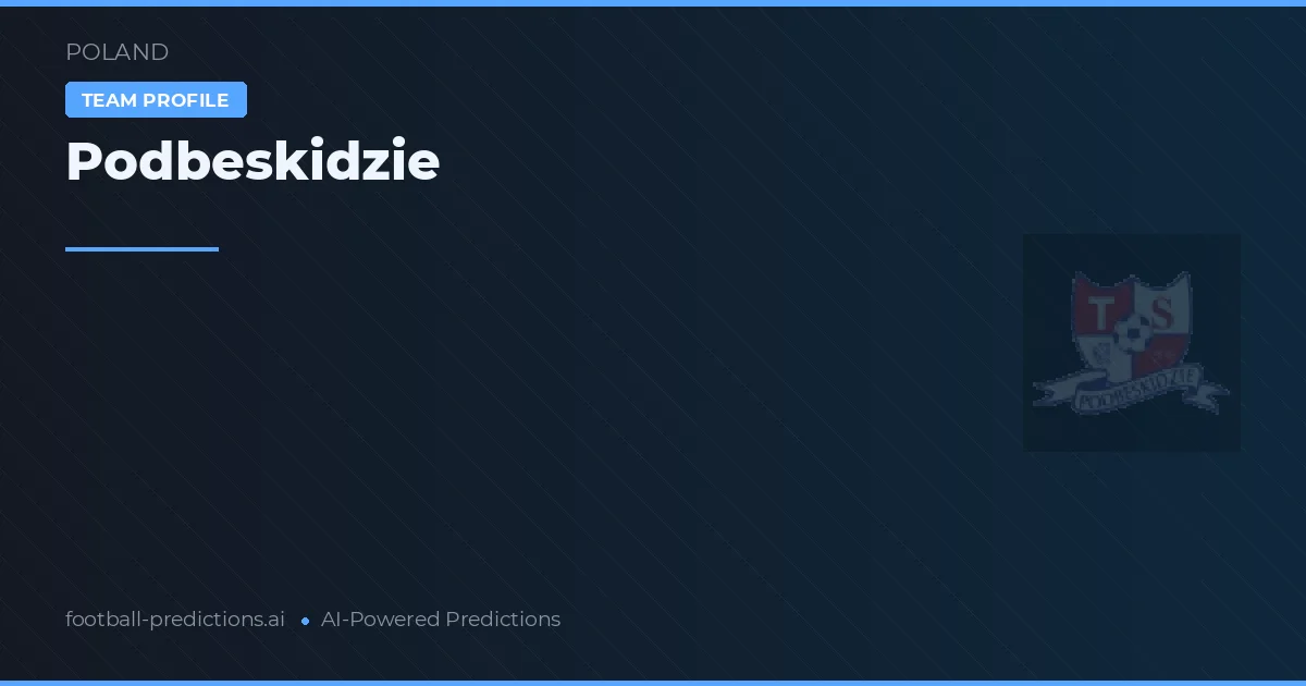 Podbeskidzie Predictions & Stats