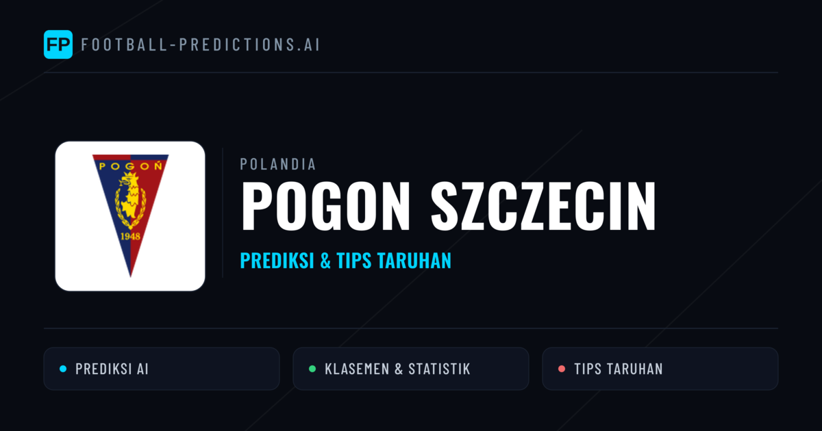 Pogon Szczecin Prediksi & Statistik Piala Dunia