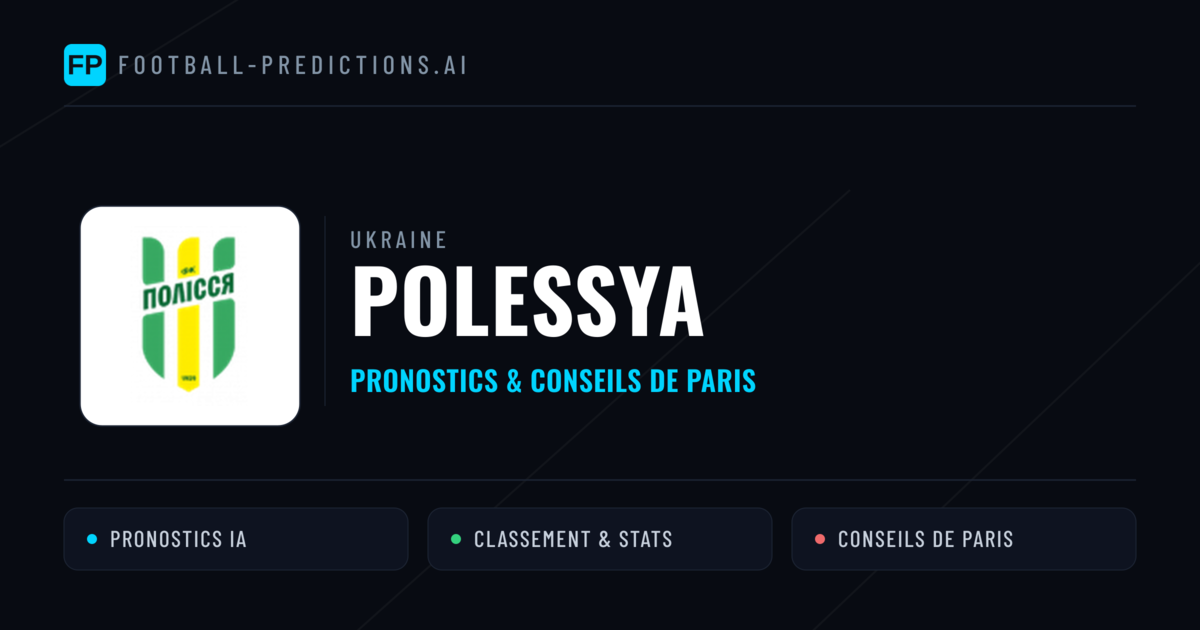 Polessya Pronostics & Statistiques