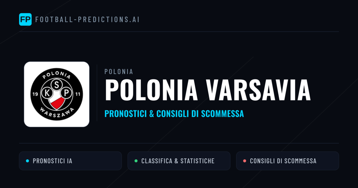 Pronostici e Statistiche Polonia Varsavia