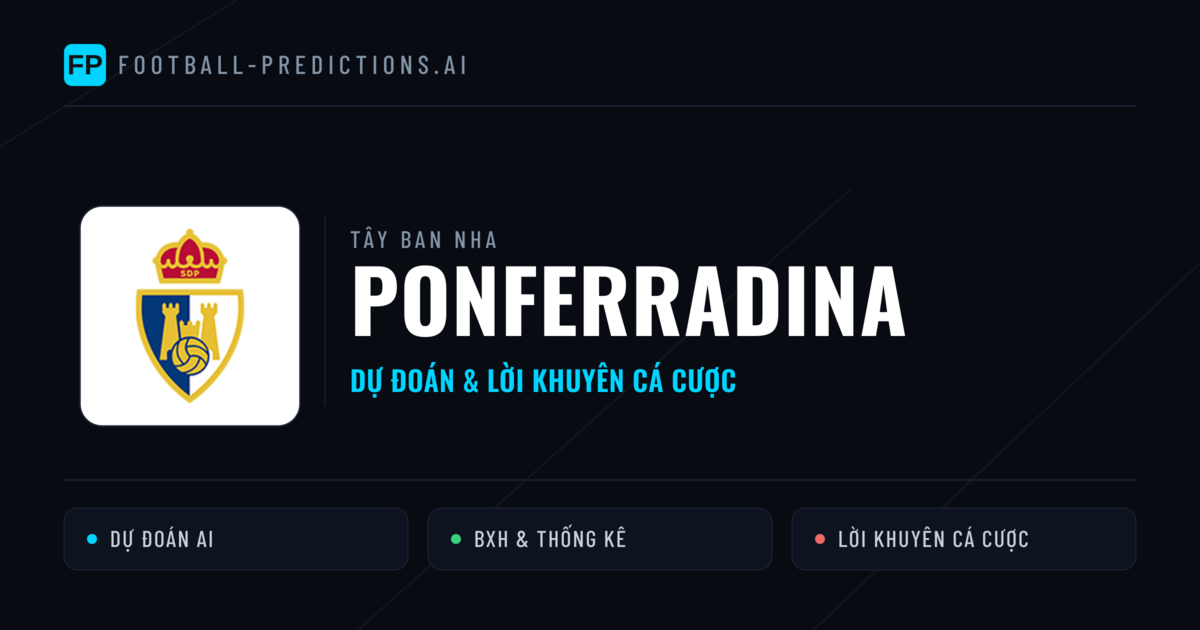 Ponferradina Dự đoán & Thống kê