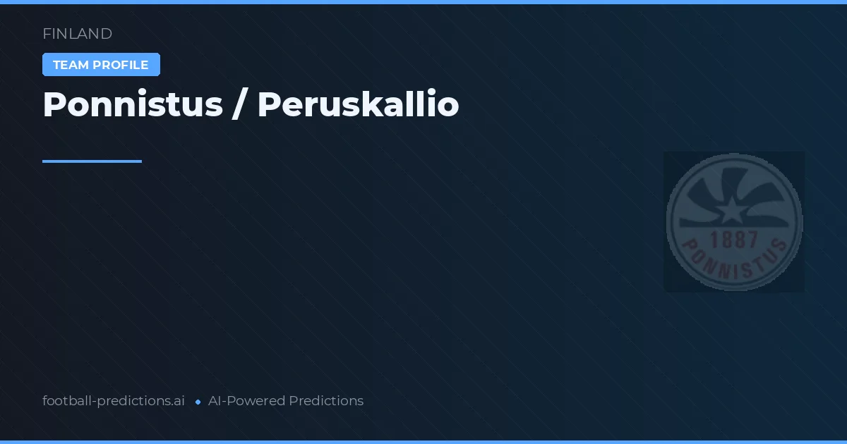 Ponnistus / Peruskallio Predictions & Stats