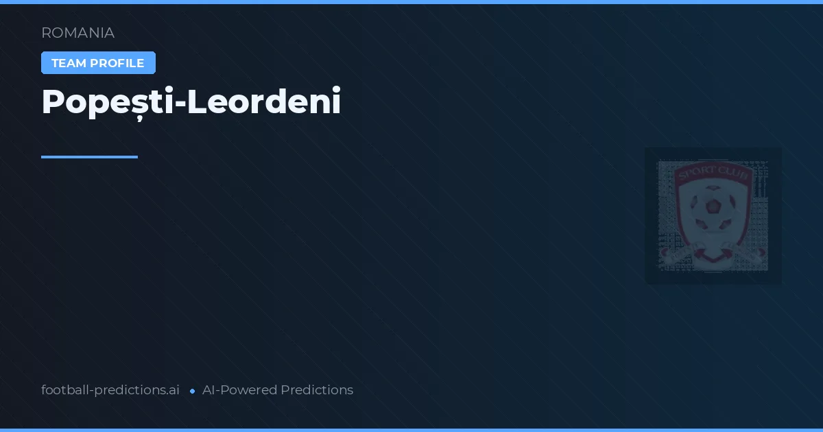 Popești-Leordeni Predictions & Stats