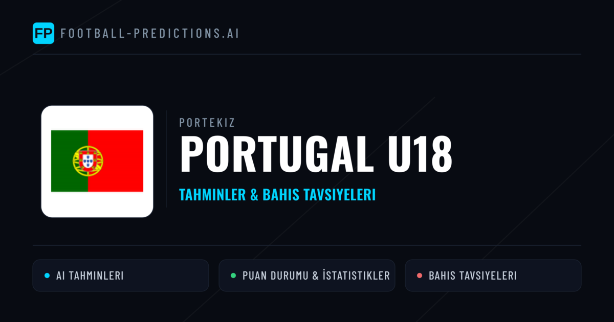 Portugal U18 Tahminleri & İstatistikler