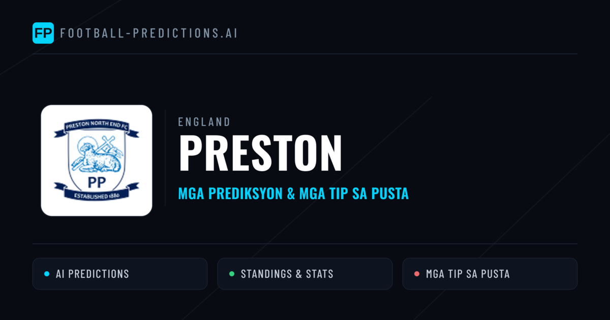 Preston Predictions & Stats