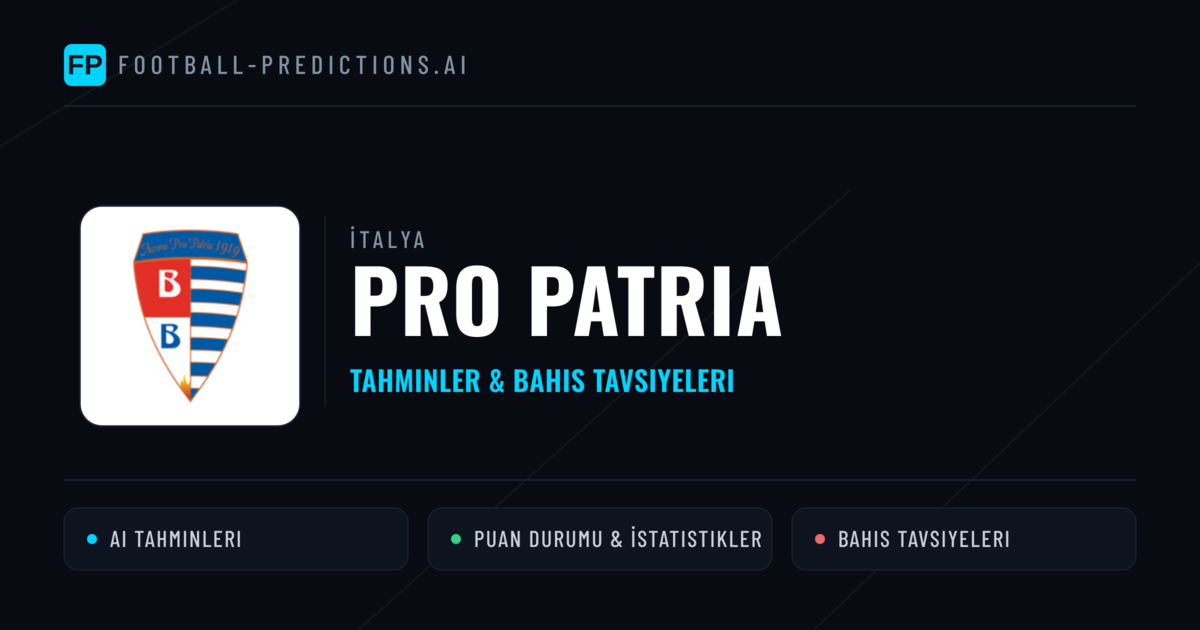 Pro Patria Tahminleri & İstatistikler