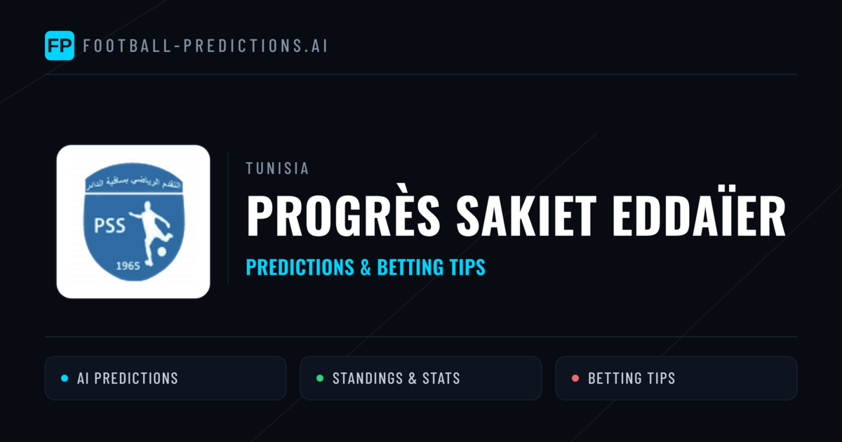 Progrès Sakiet Eddaïer Predictions & Stats