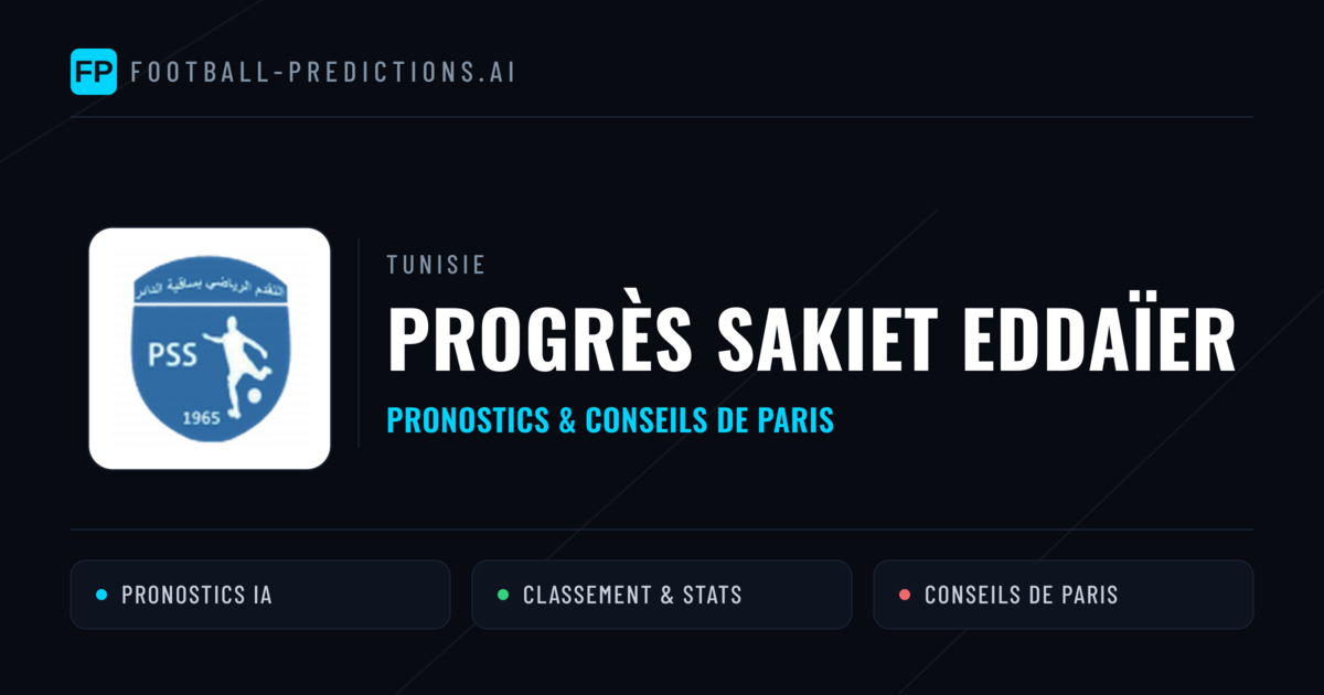 Progrès Sakiet Eddaïer Pronostics & Statistiques