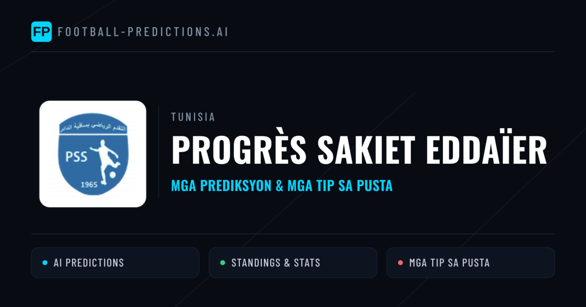 Progrès Sakiet Eddaïer Predictions & Stats