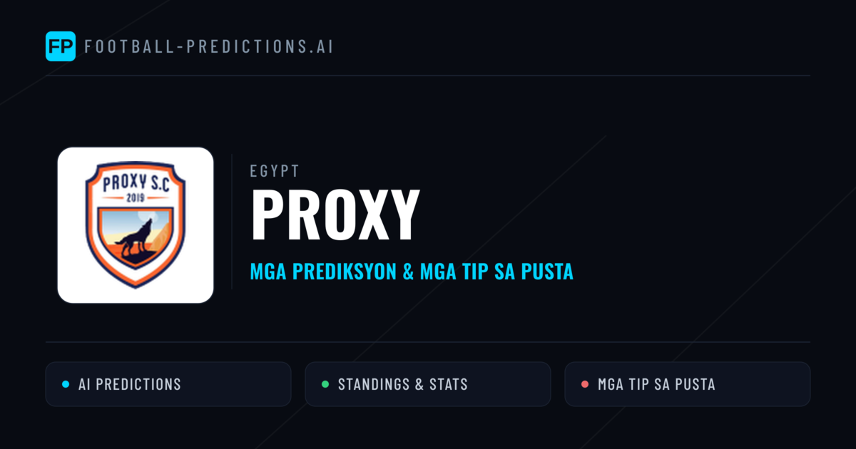 Proxy Predictions & Stats