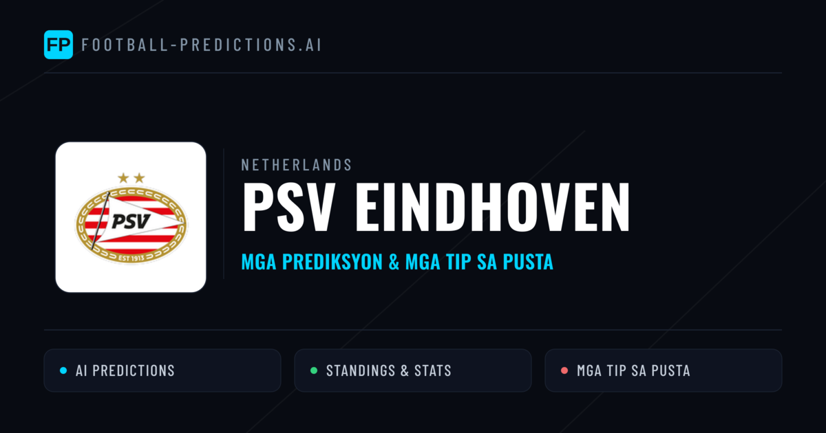 PSV Eindhoven Predictions & Stats