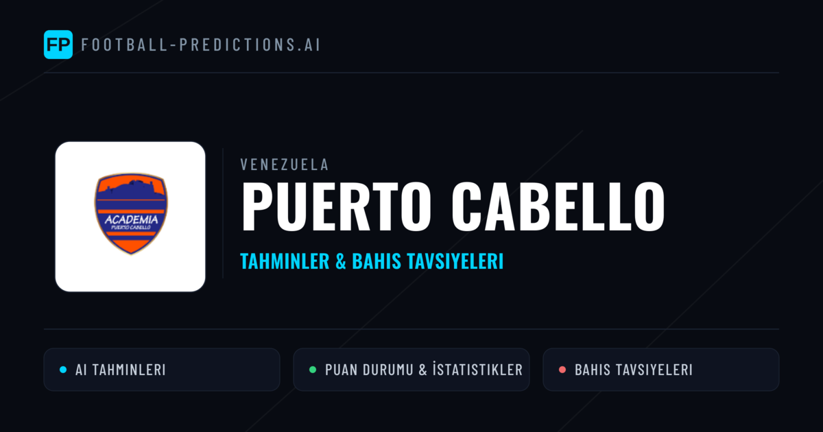 Puerto Cabello Tahminleri & İstatistikler