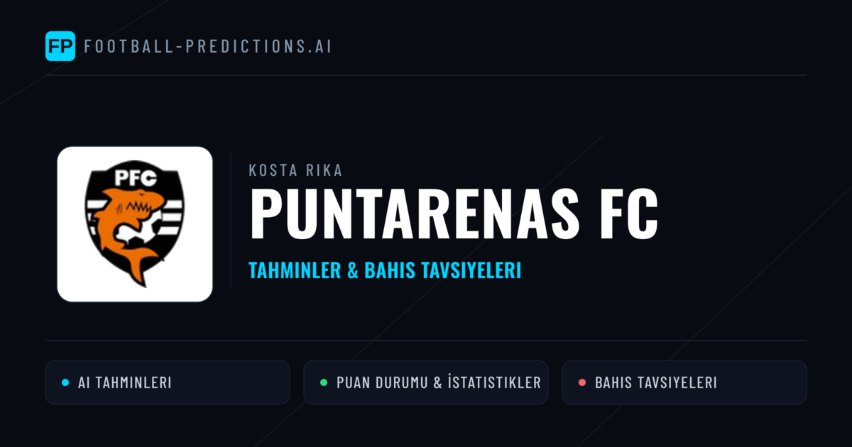 Puntarenas FC Tahminleri & İstatistikler