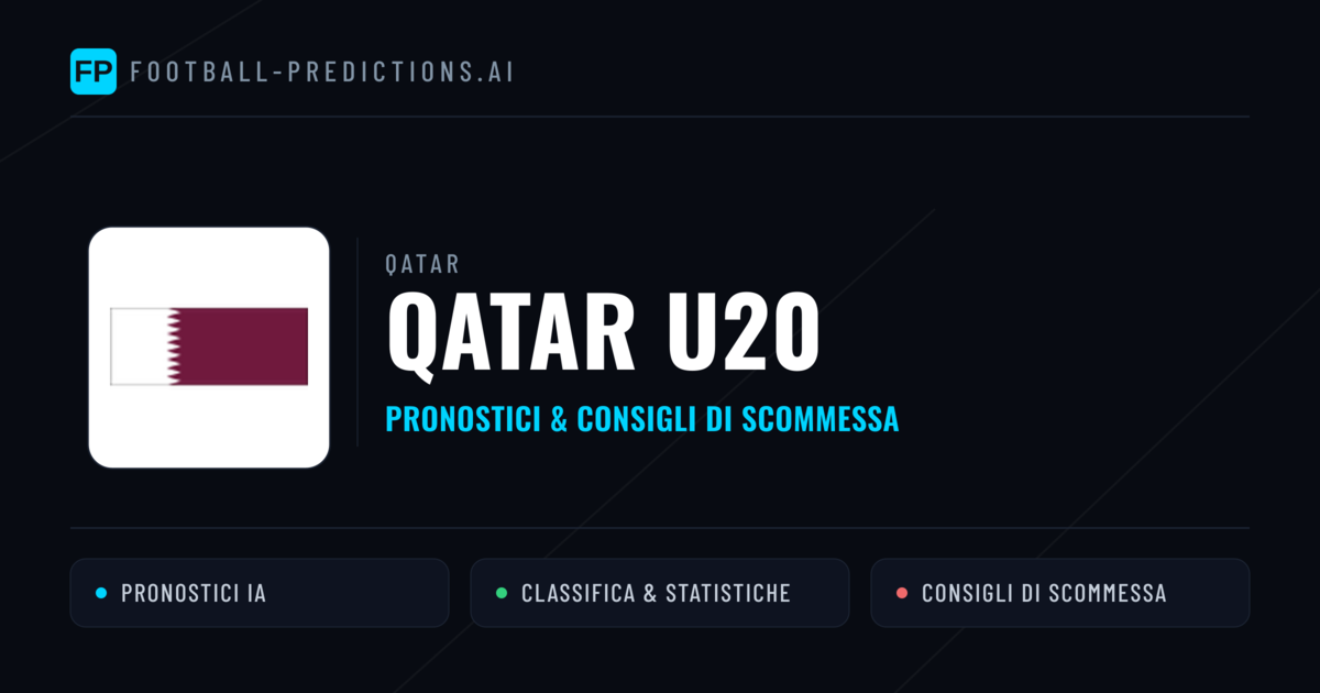 Pronostici e Statistiche Qatar U20