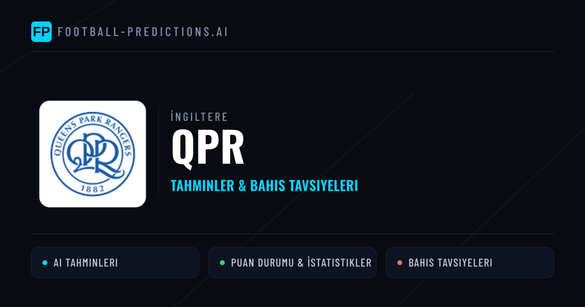 QPR Tahminleri & İstatistikler