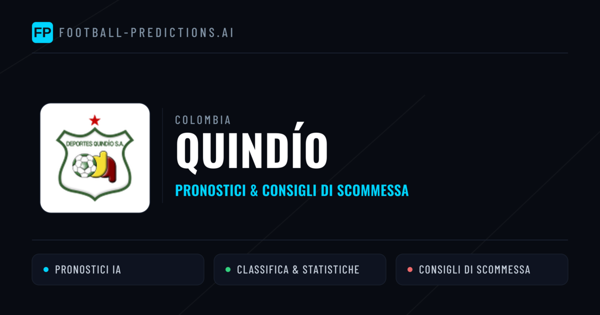 Pronostici e Statistiche Quindío
