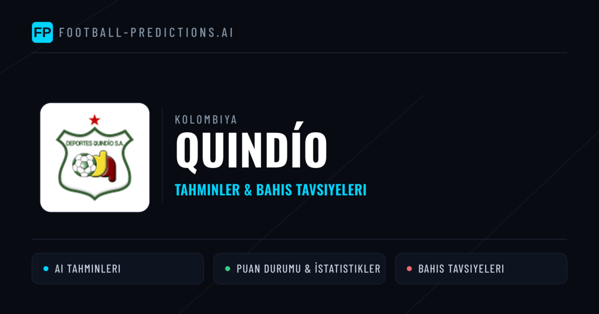 Quindío Tahminleri & İstatistikler