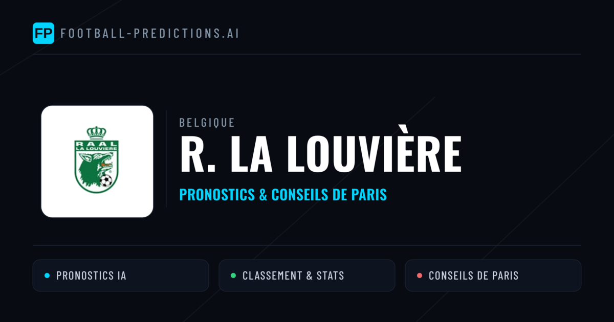 R. La Louvière Pronostics & Statistiques