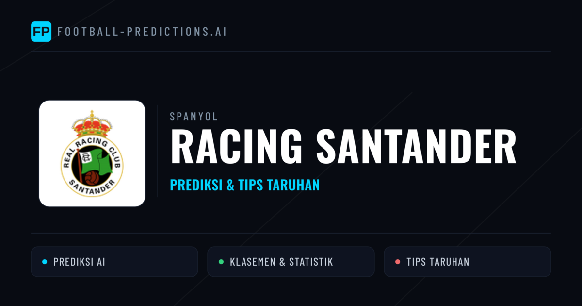 Racing Santander Prediksi & Statistik Piala Dunia
