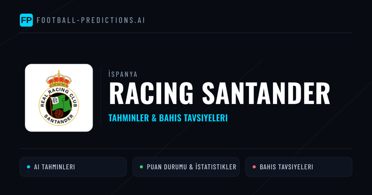 Racing Santander Tahminleri & İstatistikler