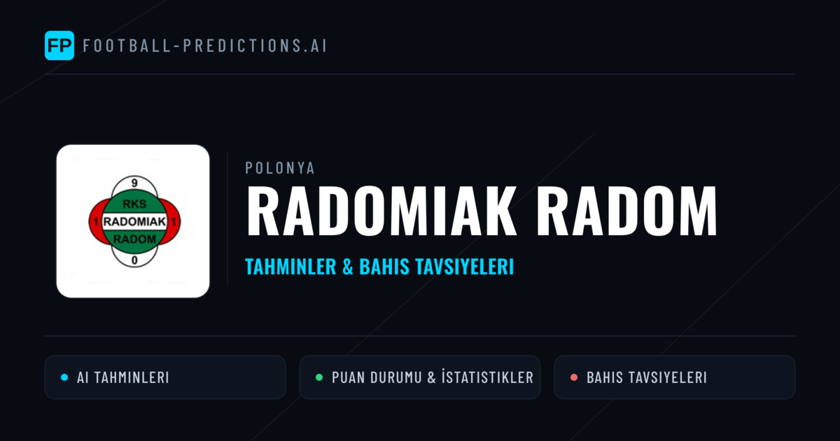 Radomiak Radom Tahminleri & İstatistikler