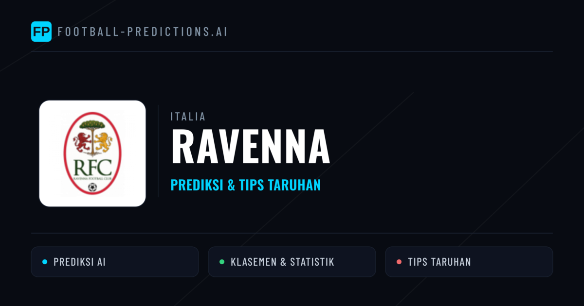 Ravenna Prediksi & Statistik Piala Dunia
