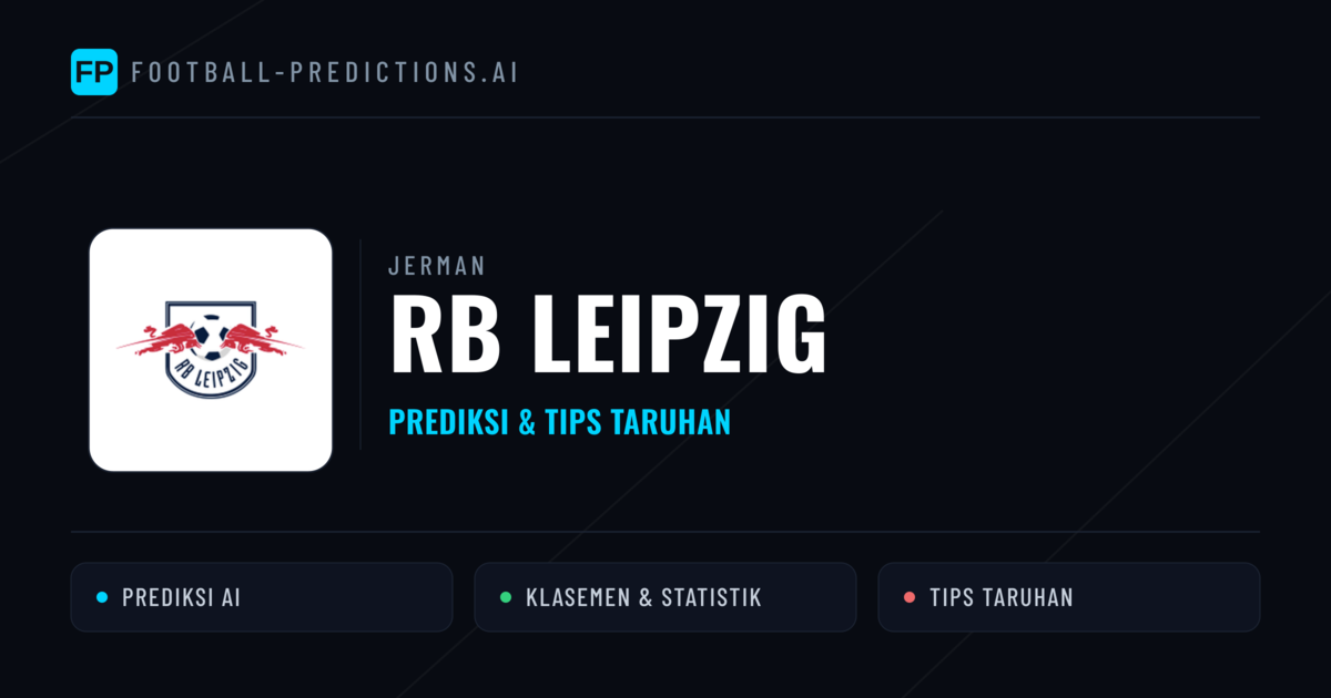 RB Leipzig Prediksi & Statistik Piala Dunia