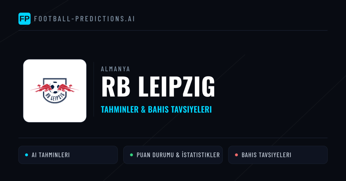 RB Leipzig Tahminleri & İstatistikler