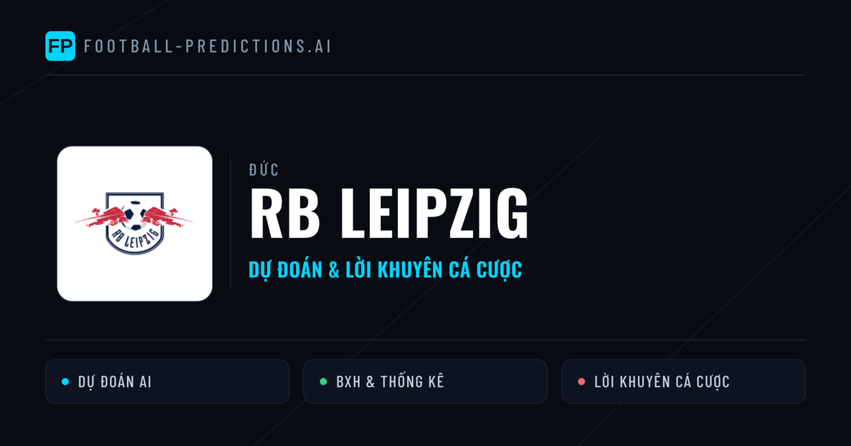 RB Leipzig Dự đoán & Thống kê