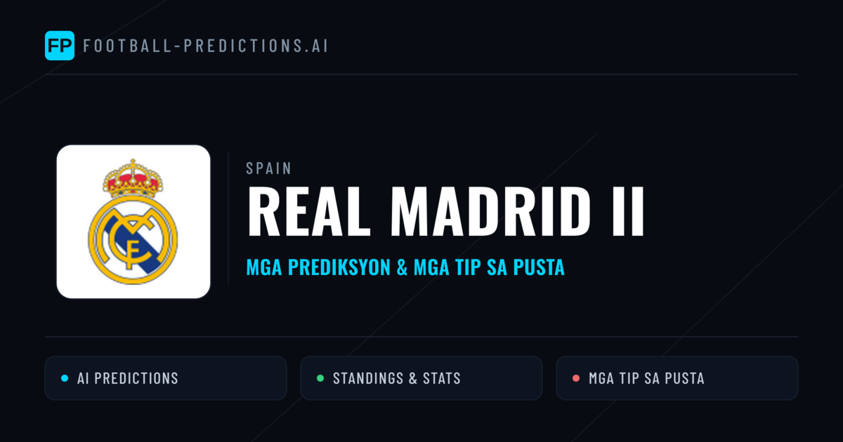 Real Madrid II Predictions & Stats