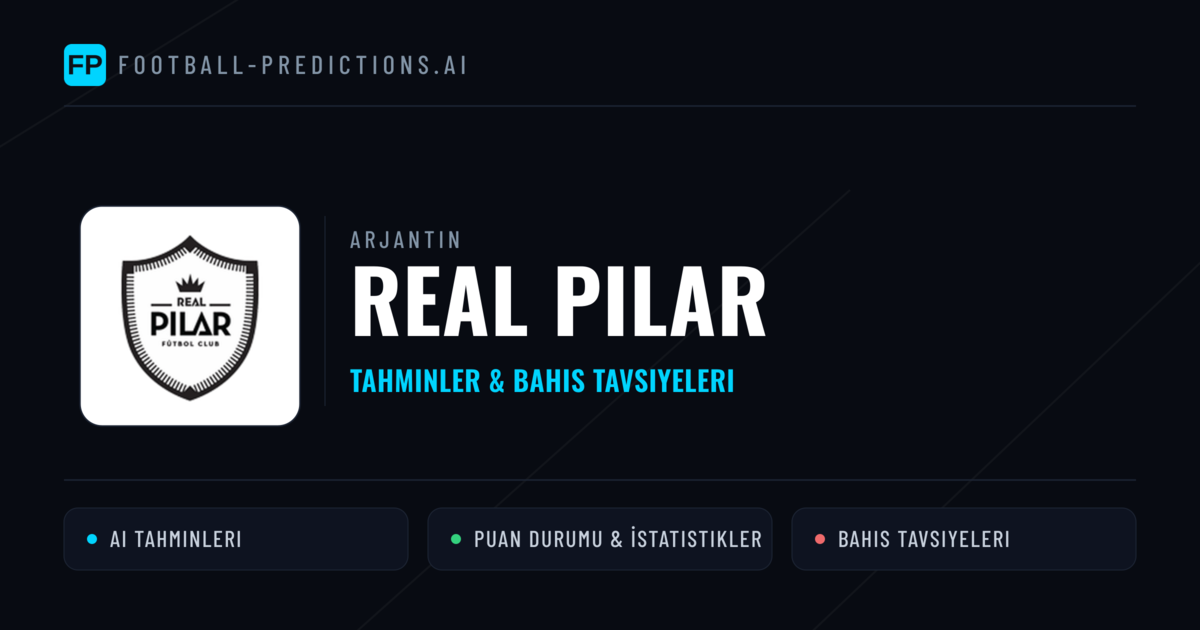 Real Pilar Tahminleri & İstatistikler