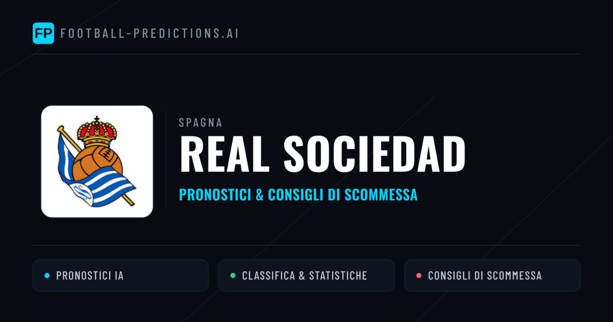 Pronostici e Statistiche Real Sociedad