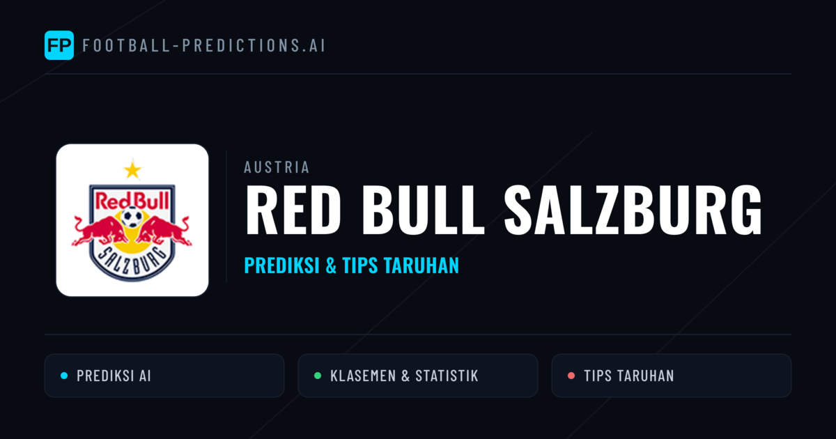 Red Bull Salzburg Prediksi & Statistik Piala Dunia