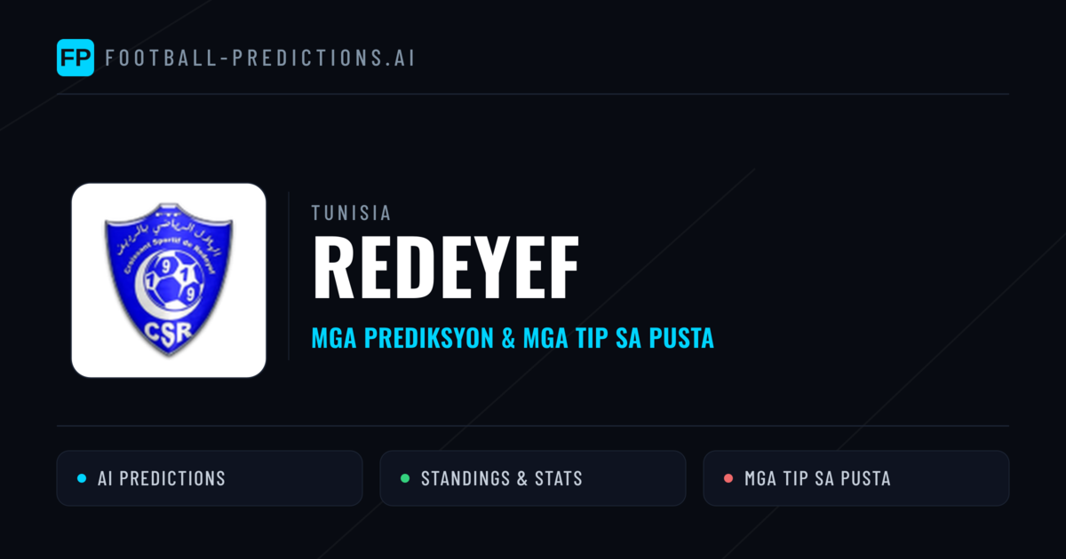 Redeyef Predictions & Stats