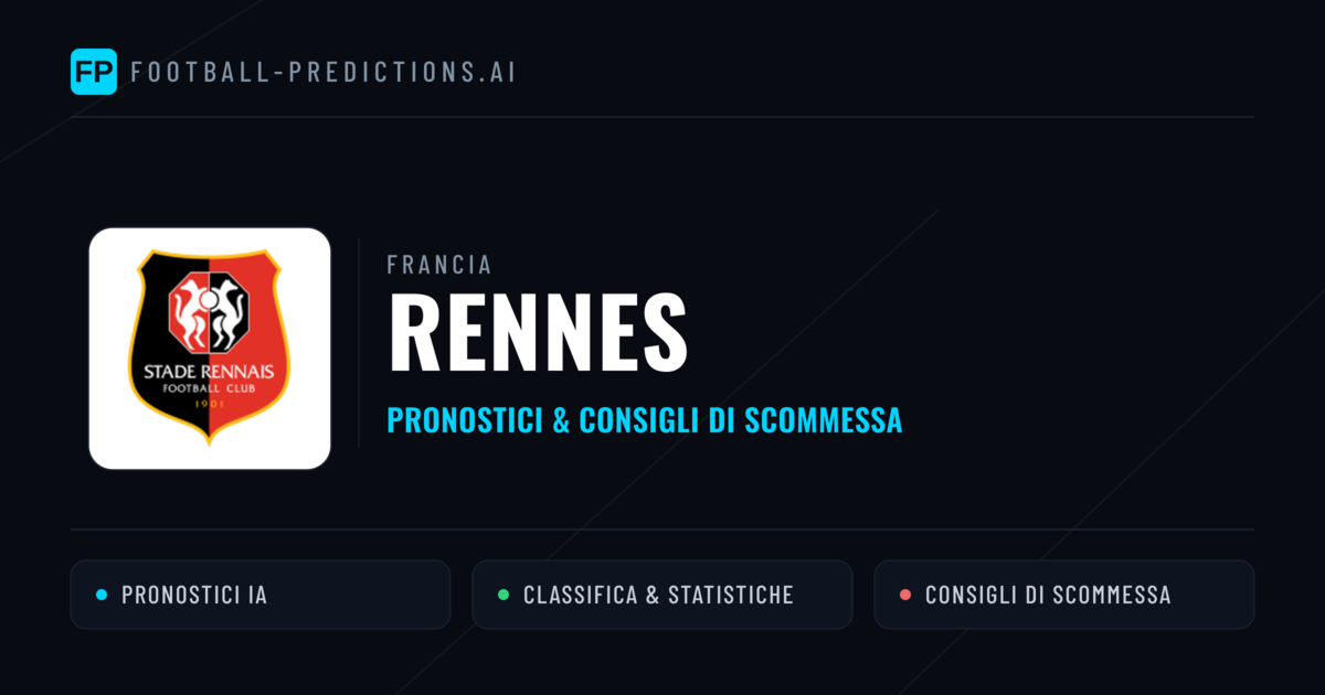 Pronostici e Statistiche Rennes
