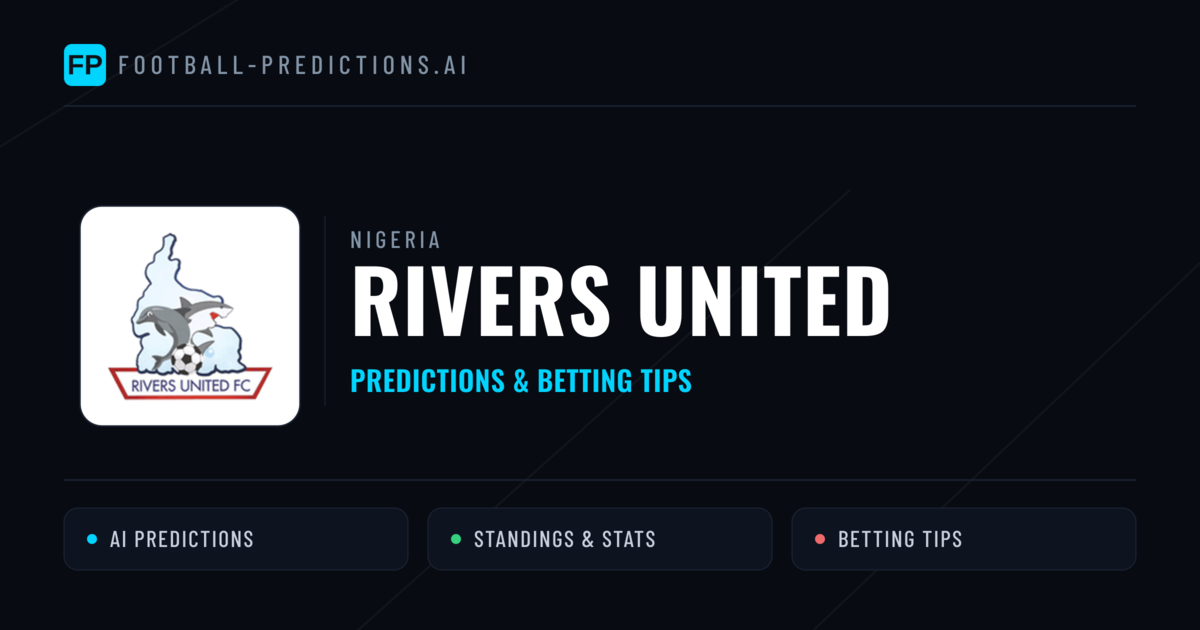 Rivers United Predictions & Stats