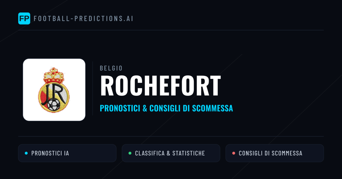 Pronostici e Statistiche Rochefort