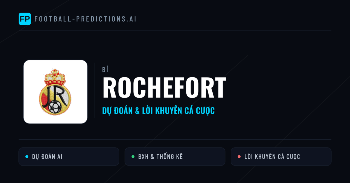 Rochefort Dự đoán & Thống kê