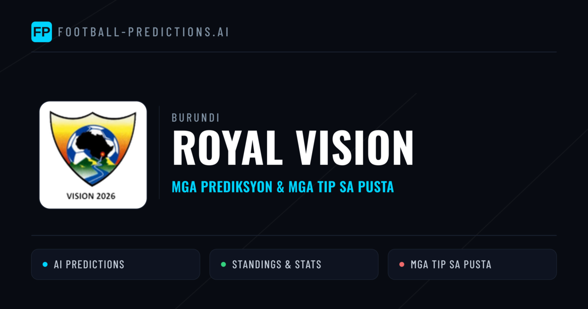 Royal Vision Predictions & Stats