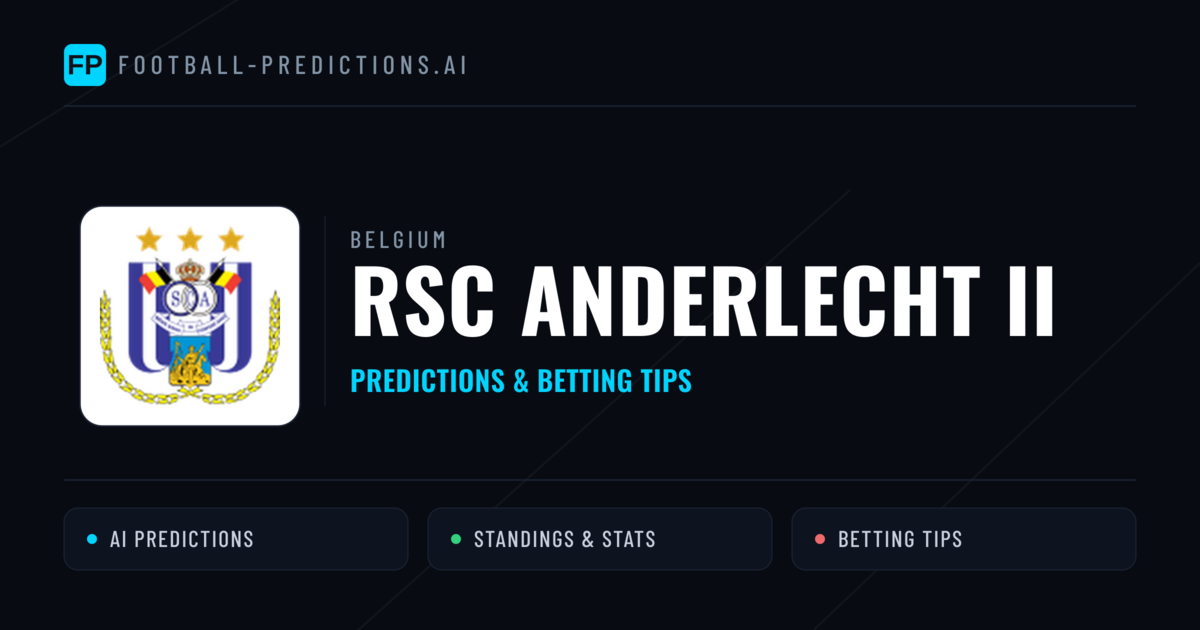 RSC Anderlecht II Predictions & Stats