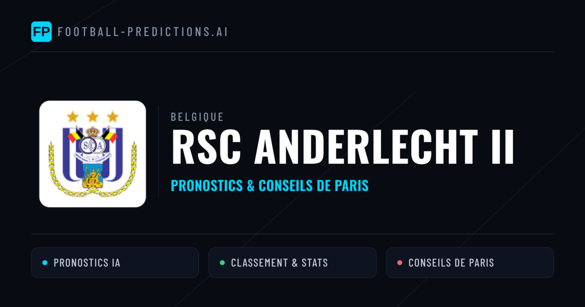 RSC Anderlecht II Pronostics & Statistiques