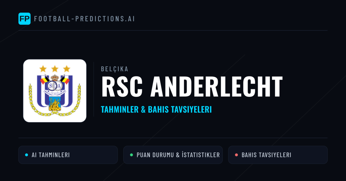 RSC Anderlecht Tahminleri & İstatistikler
